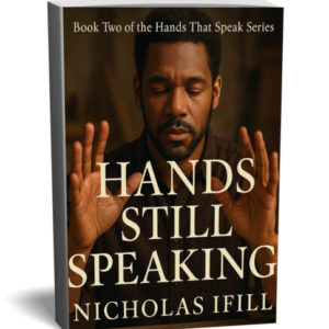 Hands Still Speaking