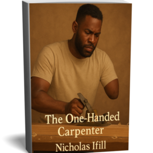 The One-Handed Carpenter
