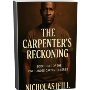 The Carpenter’s Reckoning